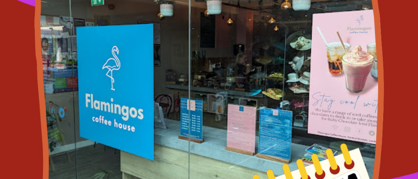 A photo of the exterior of Flamingos Coffee House, with illustrations of pride rainbows, a calendar, and a hand holding a phone.
