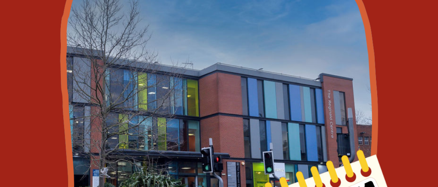 A photo of the exterior of The Reginald Centre, alongside illustrations of flag bunting, a calendar, and a hand holding a phone that says: "Registered!" on the screen.